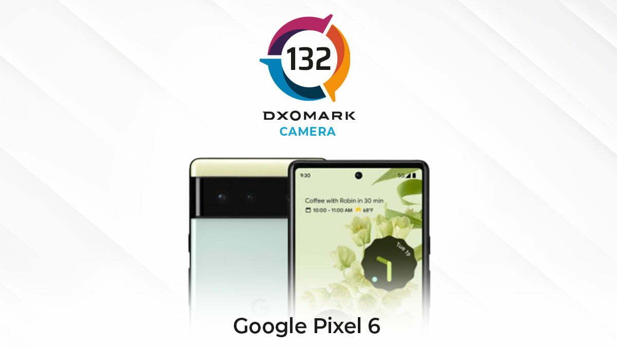 pixel 6 dxomark score